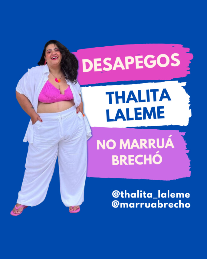 Desapegos Thalita Laleme